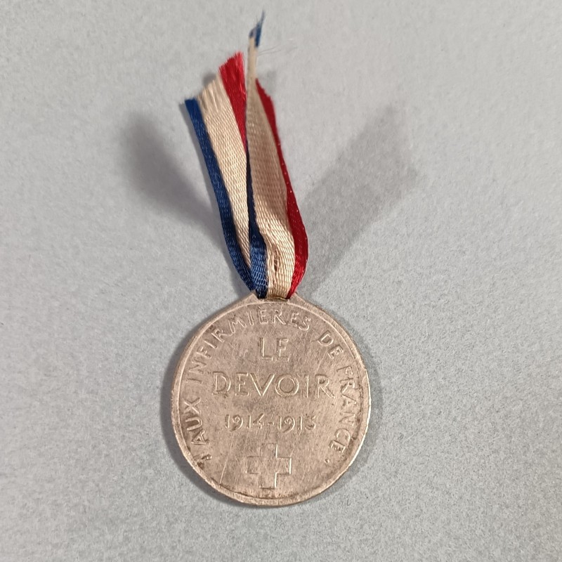 JOURNEE PETITE MEDAILLE LE DEVOIR 1914-1918 AUX INFIRMIERES DE FRANCE POUR NOS BLESSES